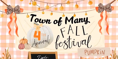 4th Annual Town of Many Fall Fest