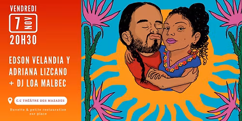 Concert: Edson Velandia y Adriana Lizcano + DJ Loa Malbec