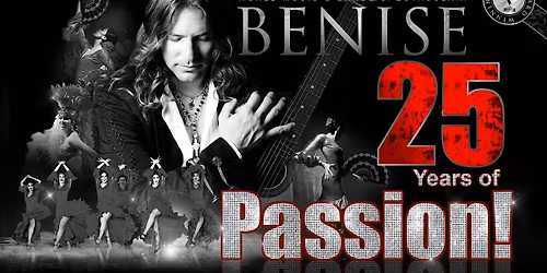 BENISE - 25 Years of Passion!