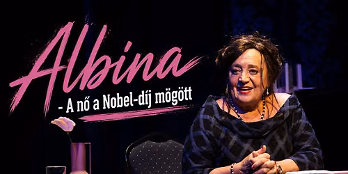 ALBINA - A n\u0151 a Nobel-d\u00edj m\u00f6g\u00f6tt