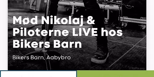M\u00f8d Nikolaj og piloterne p\u00e5 Bikers Barn 