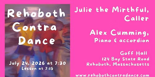 Rehoboth Contra Dance: Julie the Mirthful with Alex Cumming