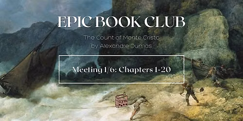 Epic Book Club 1b\/6: The Count of Monte Cristo by Alexandre Dumas