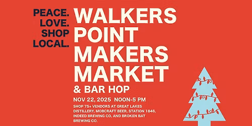 Walkers Point Makers Market & Bar Hop