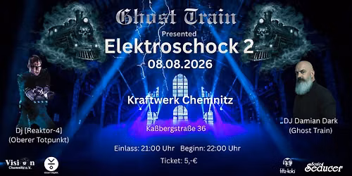 Ghost Train "Elektroschock 2"
