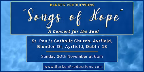 Songs of Hope - Ayrfield, D13 Concert