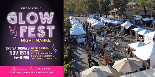 Glow Fest Night Market in Mission Viejo