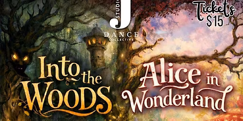 Summer 2026 (FRI) ~ Into The Woods & Alice in Wonderland