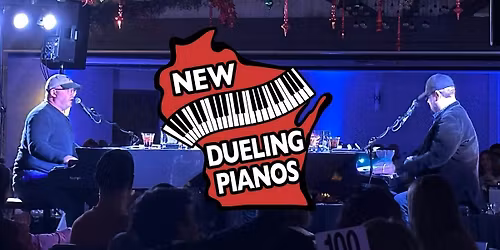 NEW Dueling Pianos (December 28)