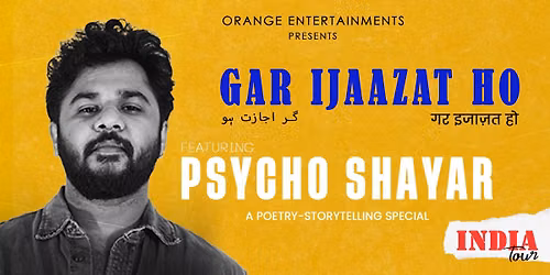 Gar Ijaazat Ho by Psycho Shayar