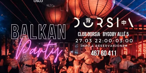 BALKAN PARTY @ DORSIA \ud83d\udd25