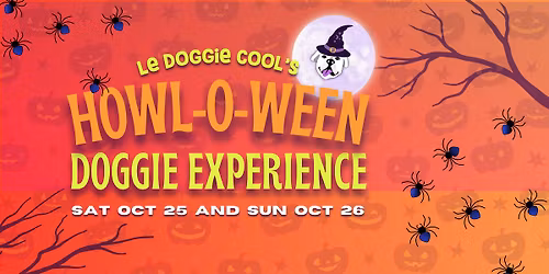 HOWL-O-WEEN DOG EXPERIENCE