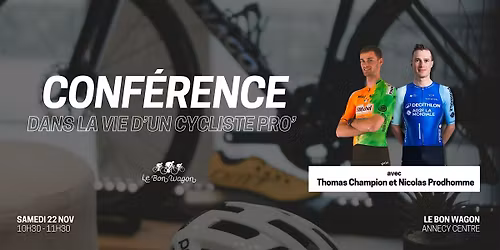Conf\u00e9rence "Dans la vie d'un cycliste pro" avec T.Champion et N.Prodhomme