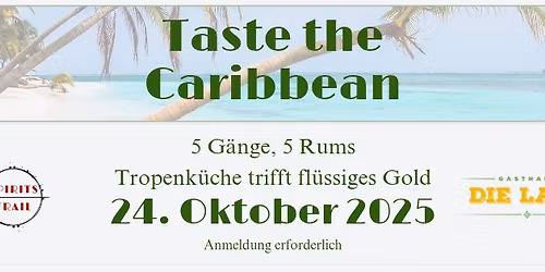 Taste the Caribbean \u2013 5 G\u00e4nge, 5 Rums, 1 Cocktail