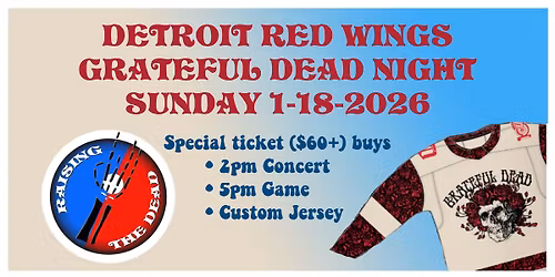 Grateful Dead Night at Detroit Red Wings