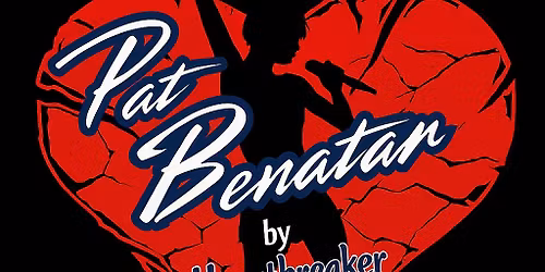 Heartbreaker: Pat Benatar Tribute Band