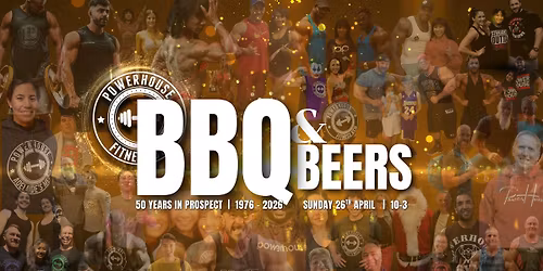 Powerhouse Gym's 50th Anniversary BBQ & Beers