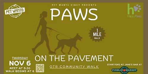 Paws On The Pavement: OTR Community Walk