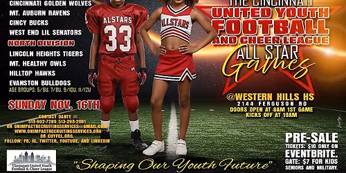 The Cincinnati United Youth Football and Cheer League All Star Games