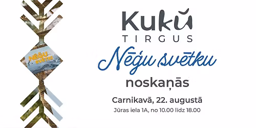 KuKU TIRGUS N\u0113\u0123u sv\u0113tku tirgus 