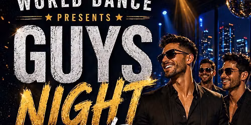 \ud83d\udd25\ud83c\udf7b GUYS NIGHT PARTY \ud83d\udc83\ud83c\udfb6 June 19