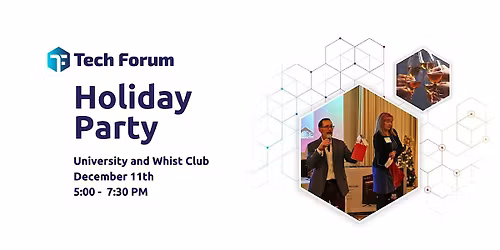 Tech Forum Holiday Party 2025