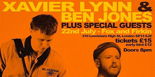 Ben Jones & Xavier Lynn Double Headline Show