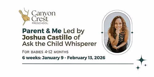 Parent and Me at Canyon Crest Preschool:  4-12 month olds