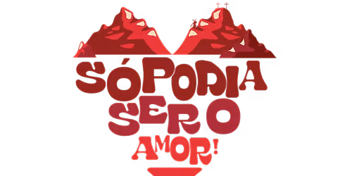 S\u00f3 podia ser o AMOR! | SEGUNDA SESS\u00c3O