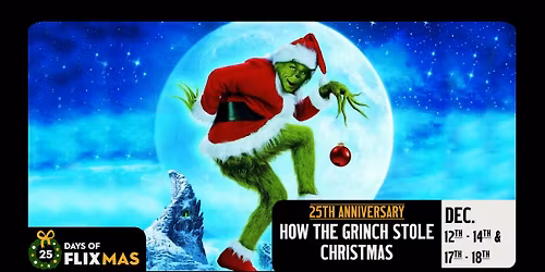 HOW THE GRINCH STOLE CHRISTMAS: 25th ANNIVERSARY