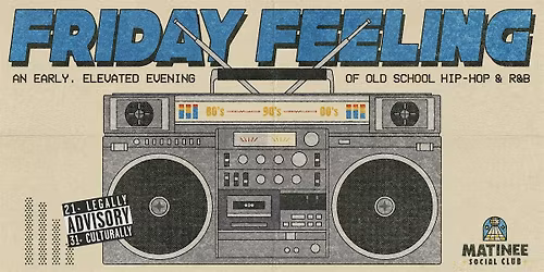 Friday Feeling [90-00s Hip-Hop & R&B]