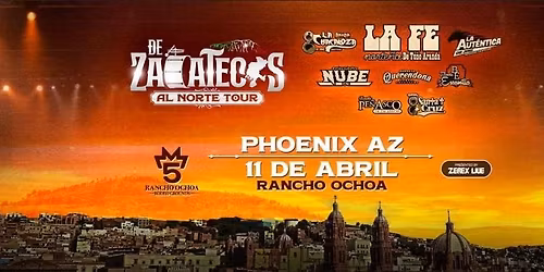 DE ZACATECAS AL NORTE PHOENIX
