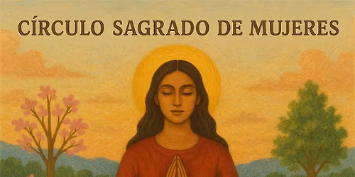 C\u00edrculo Sagrado de Mujeres (en Espa\u00f1ol)