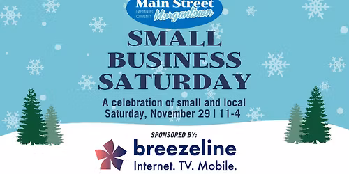 Small Business Saturday in Downtown Morgantown Sponsored by Breezeline