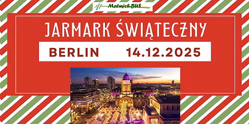 Wyjazd na jarmark \u015bwi\u0105teczny w Berlinie