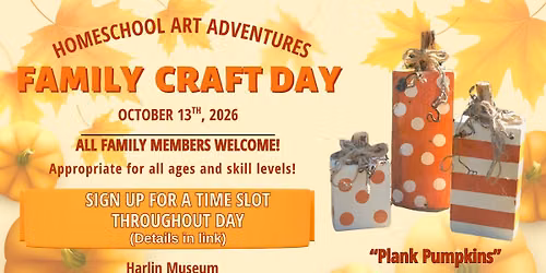 Family Craft Day-"Plank Pumpkins"