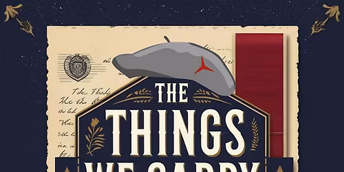 The Things We Carry: A Grand Gathering