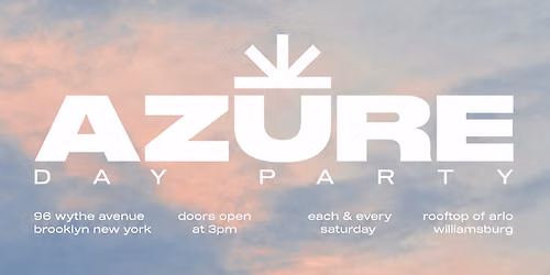 Azure Day Party October 10 | Arlo Williamsburg Rooftop