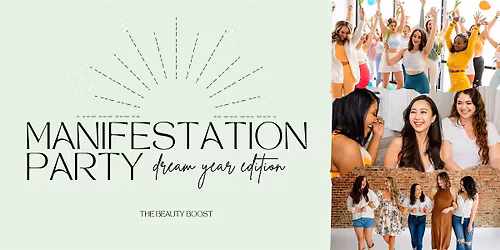Manifestation Party: Dream Year Edition