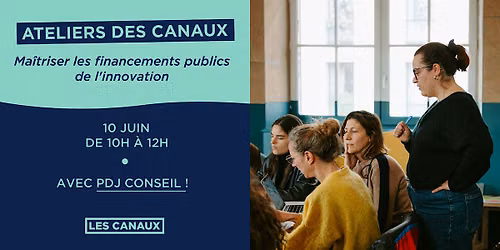 Atelier - Ma\u00eetriser les financements publics de l'innovation 10\/06
