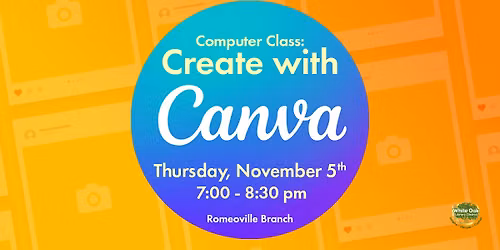 Computer Class: Create with Canva!