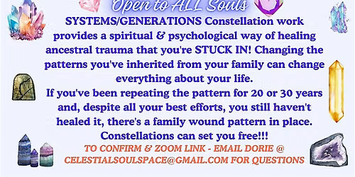 Online Soulful Constellations to Release Generational Trauma & Blockages