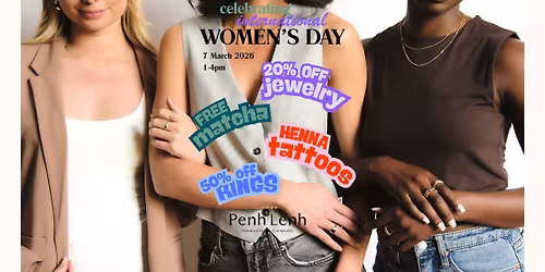 Celebrate Women's Day @ Penh Lenh!