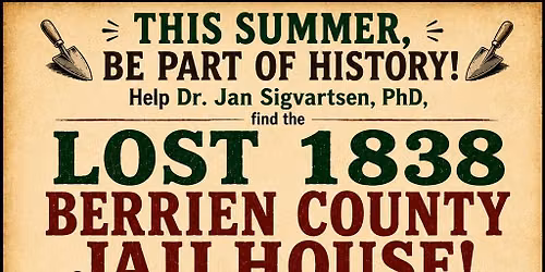 1838 Old Jailhouse Archaeology Dig