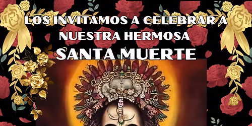 Fiesta De La Santa Muerte