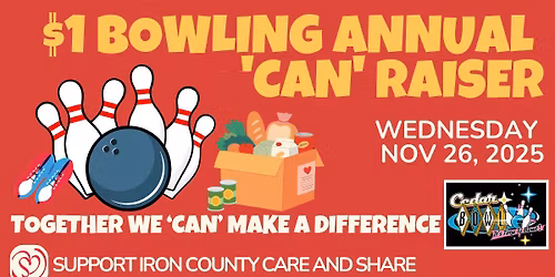 $1 Bowling Annual 'Can' Raiser for Iron County Care & Share
