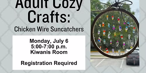 Adult Cozy Crafts: Chicken Wire Suncatchers