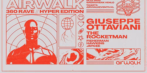 Airwalk 360 Rave - Hyper Edition w\/ Giuseppe Ottaviani & The Rocketman