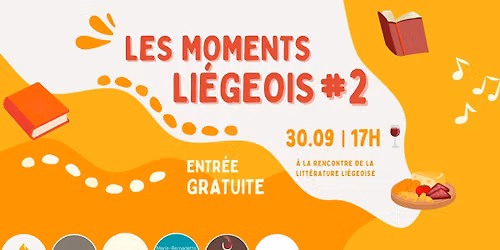 LES MOMENTS LI\u00c9GEOIS #2