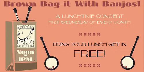 Brown bag-it with banjos!